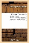 Hector Decomble, 1866-1891: Notes Et Souvenirs