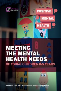 Meeting the Mental Health Needs of Young Children 0-5 Years (eBook, ePUB) - Potter, Marie; Stones, Samuel