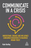 Communicate in a Crisis (eBook, ePUB)