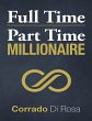 Full Time Part Time Millionaire (eBook,... - Bild 1