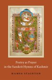 Poetry as Prayer in the Sanskrit Hymns of Kashmir (eBook, ePUB)