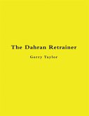 The Dahran Retrainer (eBook, ePUB) The Dahran Retrainer (eBook, ePUB)