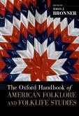 The Oxford Handbook of American Folklore and Folklife Studies (eBook, ePUB)