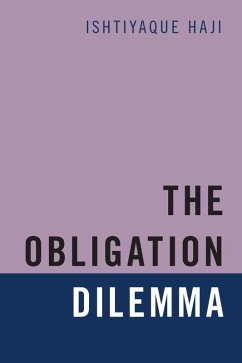 The Obligation Dilemma (eBook, ePUB) - Haji, Ishtiyaque