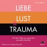 Liebe, Lust und Trauma (MP3-Download) - Bild 1