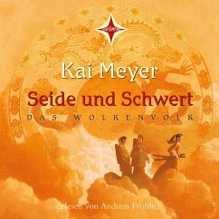 Seide und Schwert (MP3-Download) - Meyer, Kai