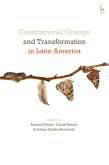 Constitutional Change and Transformation in Latin America (eBook, PDF)