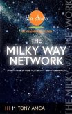 The Milky Way Network (eBook, ePUB)