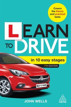 Learn to Drive in 10 Easy Stages (eBook, ePUB) - Wells, John