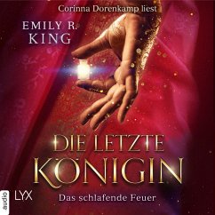Das schlafende Feuer / Die letzte Königin Bd.1 (MP3-Download) - King, Emily R.