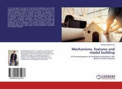 Mechanisms, features and model building