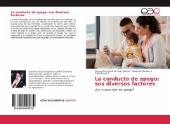 La conducta de apego: sus diversos factores - García de León Aburto, Samantha;Benitez J., Alejandro;Reyes T., Frida