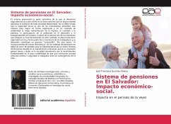 Sistema de pensiones en El Salvador: Impacto económico-social. - Guzmán Rivera, José Francisco