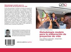 Metodología modelo para la elaboración de proyectos de vida - Obando Rivera, Tupak Ernesto