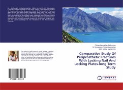Comparative Study Of Periprosthetic Fractures With Locking Nail And Locking Plates-long Term Study - Mathunram, Chidambaranathan;Chidambaranathan, Goundappa