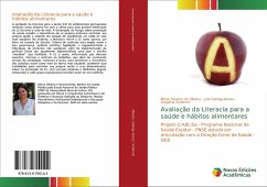 Avaliação da Literacia para a saúde e hábitos alimentares - Oliveira, Mirna Tavares de;Saboga-Nunes, Luís;VonAmm, Gregória