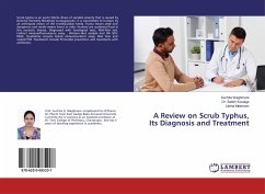 A Review on Scrub Typhus, Its Diagnosis and Treatment