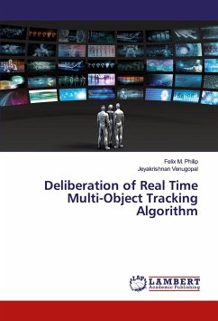 Deliberation of Real Time Multi-Object Tracking Algorithm - Philip, Felix M.;Venugopal, Jeyakrishnan