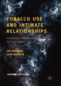 Tobacco Use and Intimate Relationships - Newman, Ian;DeFrain, John