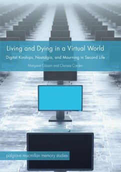 Living and Dying in a Virtual World - Gibson, Margaret;Carden, Clarissa