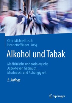 Alkohol und Tabak - Lesch, Otto-Michael;Walter, Henriette