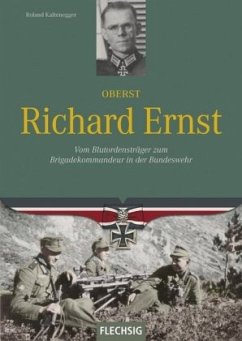 Oberst Richard Ernst - Kaltenegger, Roland