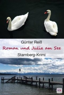 Roman und Julia am See - Reiß, Günter