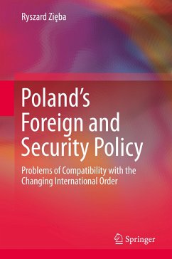 Poland¿s Foreign and Security Policy - Zieba, Ryszard