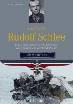Hauptmann Rudolf Schlee - Kaltenegger, Roland