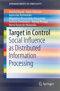 Target in Control - Nowak, Andrzej K.;Vallacher, Robin R.;Rychwalska, Agnieszka