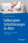 Fallbeispiele Schlafstörungen im Alter