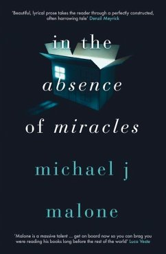 In the Absence of Miracles - Malone, Michael J.