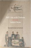 Still Life with Defeats: Selected Poems