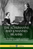 The Schumanns and Johannes Brahms