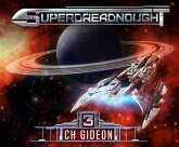 Superdreadnought 3: A Military AI Space Opera