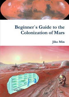 Beginner`s Guide to the Colonization of Mars - Min, Jiho