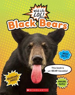 Black Bears (Wild Life Lol!) - Scholastic