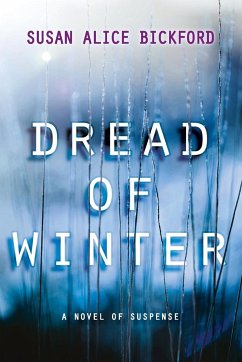 Dread of Winter - Bickford, Susan