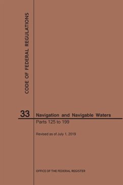 Code of Federal Regulations Title 33, Navigation and Navigable Waters, Parts 125-199, 2019 - Nara