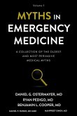 Myths in Emergency Medicine: Volume 1