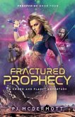 Fractured Prophecy