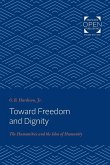 Toward Freedom and Dignity