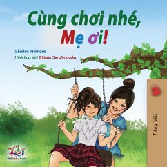 Let's play, Mom! (Vietnamese edition) - Admont, Shelley; Books, Kidkiddos