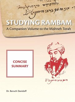 Studying Rambam. A Companion Volume to the Mishneh Torah. - Davidoff, Baruch Bradley