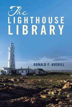 The Lighthouse Library - Averill, Donald F.