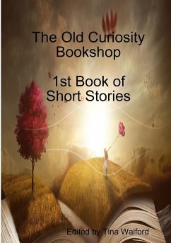 The Old Curiosity Bookshop 1st Book of Short Stories - Walford, Tina