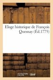 Eloge Historique de François Quesnay