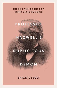 Professor Maxwell's Duplicitous Demon - Clegg, Brian
