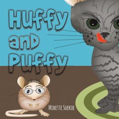 Huffy and Puffy - Soekoe, Minette