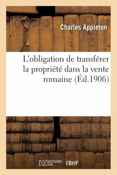 Cover L'Obligation de Transférer La Propriété Dans La Vente Romaine